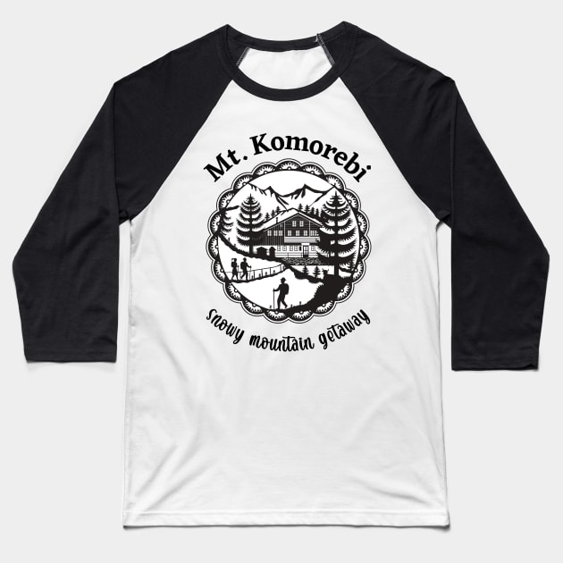 Mt. Komorbi - Snowy Mountain Getaway Baseball T-Shirt by Slightly Unhinged